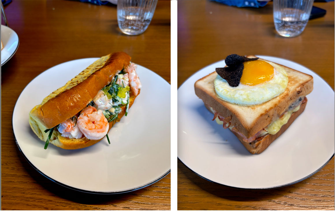 Shrimp roll ; Croque-madame